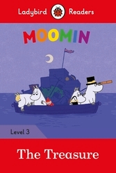 Book cover of Ladybird Readers Level 3 - Moomin - The Treasure (ELT Graded Reader) by Ladybird, Tove Jansson