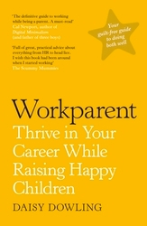 Book cover of Workparent by Daisy Dowling