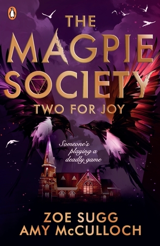 Book cover of The Magpie Society: Two for Joy by Zoe Sugg, Amy McCulloch