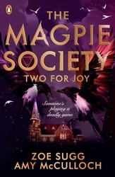 Book cover of The Magpie Society: Two for Joy by Zoe Sugg, Amy McCulloch