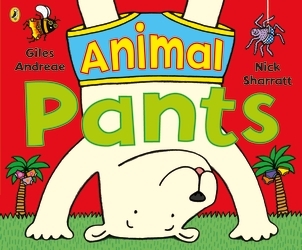 Book cover of Animal Pants by Giles Andreae