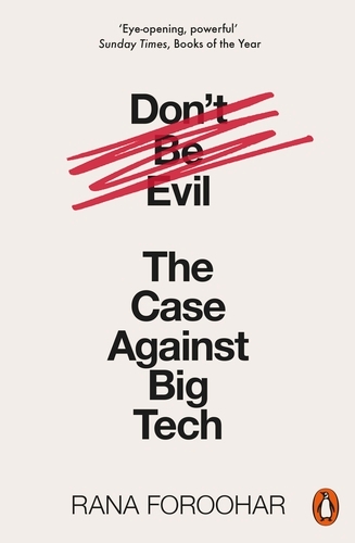 Book cover of Don't Be Evil by Rana Foroohar