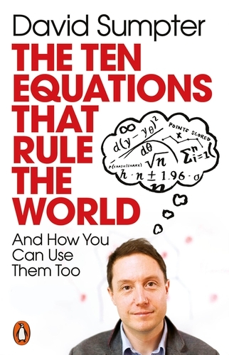 Book cover of The Ten Equations that Rule the World by David Sumpter