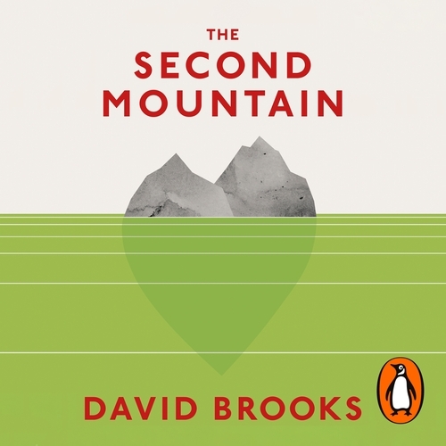 Book cover of The Second Mountain by David Brooks