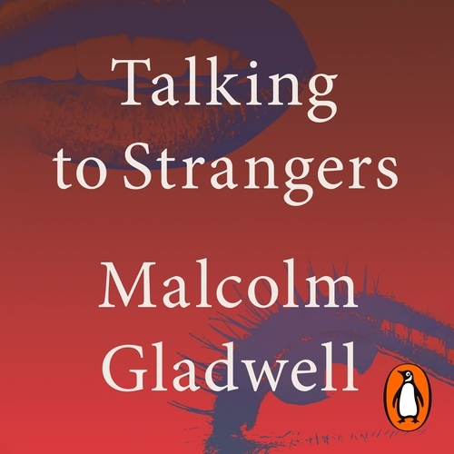 Book cover of Talking to Strangers by Malcolm Gladwell