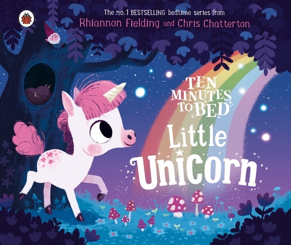 Book cover of Ten Minutes to Bed: Little Unicorn by Rhiannon Fielding