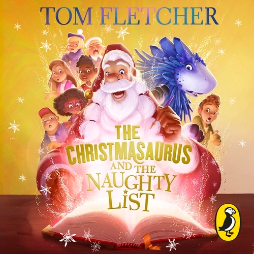 Book cover of The Christmasaurus and the Naughty List by Tom Fletcher