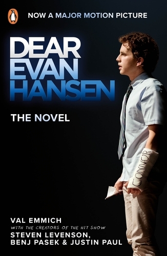 Book cover of Dear Evan Hansen by Val Emmich, Justin Paul, Steven Levenson, Benj Pasek