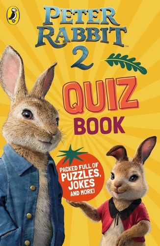 Book cover of Peter Rabbit Movie 2 Quiz Book