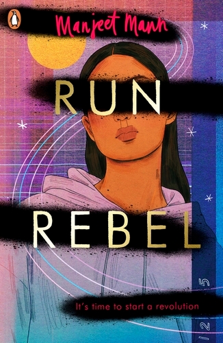 Book cover of Run, Rebel by Manjeet Mann