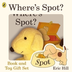 Book cover of Where's Spot? Book & Toy Gift Set by Eric Hill