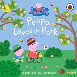Book cover of Peppa Pig: Peppa Loves The Park: A push-and-pull adventure by Peppa Pig
