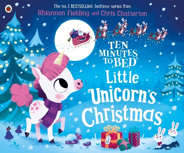 Book cover of Ten Minutes to Bed: Little Unicorn's Christmas by Rhiannon Fielding