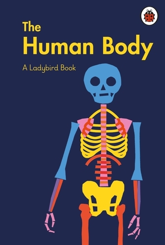 Book cover of A Ladybird Book: The Human Body by Elizabeth Jenner