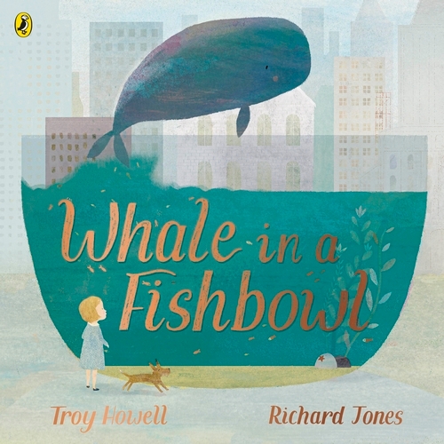 Book cover of Whale in a Fishbowl by Troy Howell