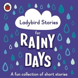 Book cover of Ladybird Stories for Rainy Days by Ladybird