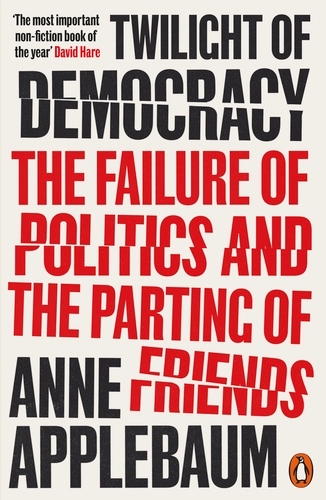 Book cover of Twilight of Democracy by Anne Applebaum