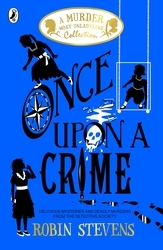Book cover of Once Upon a Crime by Robin Stevens