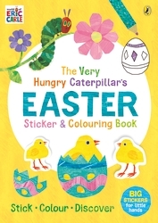 Book cover of The Very Hungry Caterpillar's Easter Sticker and Colouring Book by Eric Carle