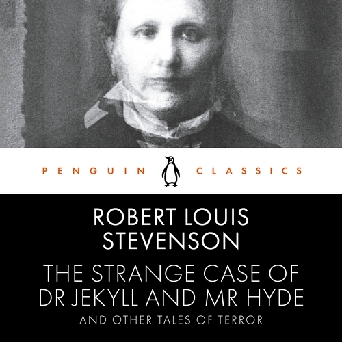 Book cover of The Strange Case of Dr Jekyll and Mr Hyde and Other Tales of Terror by Robert Louis Stevenson