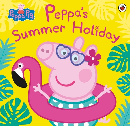 Book cover of Peppa Pig: Peppa's Summer Holiday by Peppa Pig