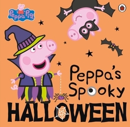 Book cover of Peppa Pig: Peppa's Spooky Halloween by Peppa Pig