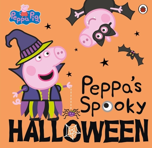 Book cover of Peppa Pig: Peppa's Spooky Halloween by Peppa Pig
