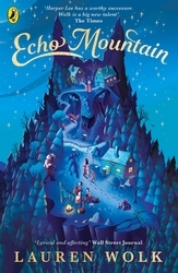 Book cover of Echo Mountain by Lauren Wolk
