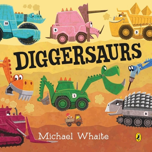 Book cover of Diggersaurs by Michael Whaite
