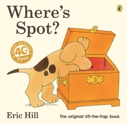 Book cover of Where's Spot? by Eric Hill