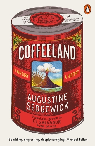 Book cover of Coffeeland by Augustine Sedgewick
