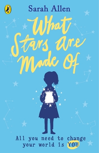 Book cover of What Stars Are Made Of by Sarah Allen