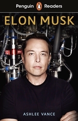 Book cover of Penguin Readers Level 3: Elon Musk (ELT Graded Reader) by Ashlee Vance