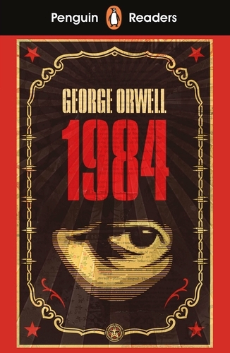Book cover of Penguin Readers Level 7: Nineteen Eighty-Four (ELT Graded Reader) by George Orwell