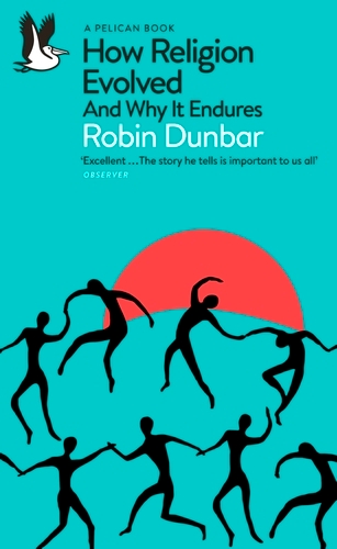 Book cover of How Religion Evolved by Robin Dunbar