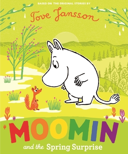 Book cover of Moomin and the Spring Surprise by Tove Jansson