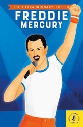 Book cover of The Extraordinary Life of Freddie Mercury by Michael Lee Richardson