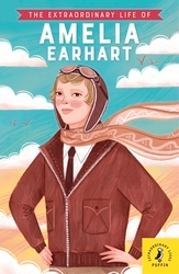 Book cover of The Extraordinary Life of Amelia Earhart by Dr Sheila Kanani