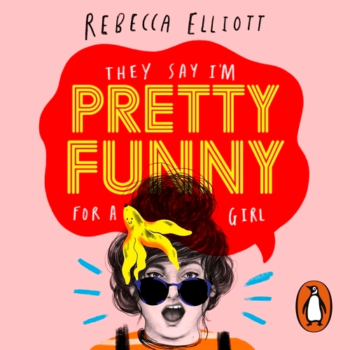 Book cover of Pretty Funny by Rebecca Elliott