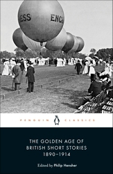Book cover of The Golden Age of British Short Stories 1890-1914