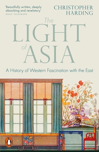 Book cover of The Light of Asia by Christopher Harding
