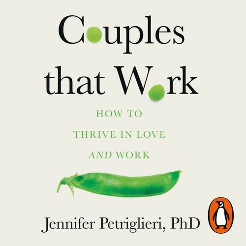 Book cover of Couples That Work by Jennifer Petriglieri