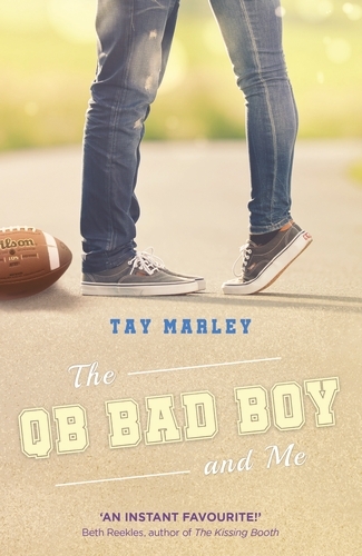 Book cover of The QB Bad Boy and Me by Tay Marley