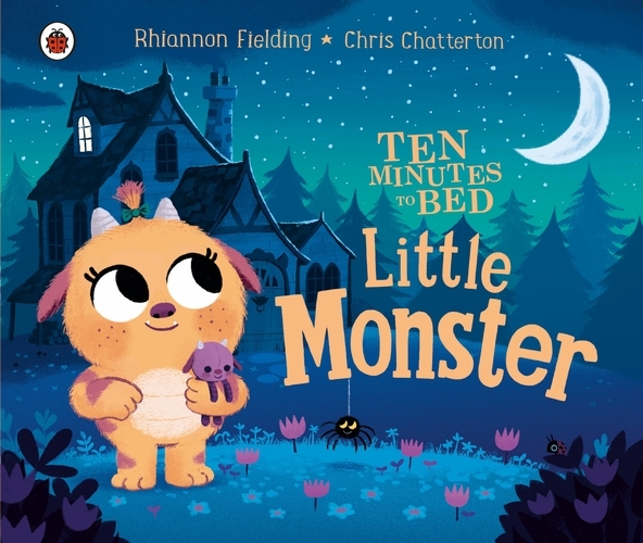Book cover of Ten Minutes to Bed: Little Monster by Rhiannon Fielding