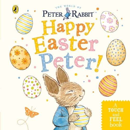 Book cover of Peter Rabbit: Happy Easter Peter! by Beatrix Potter