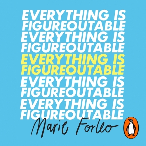 Book cover of Everything is Figureoutable by Marie Forleo