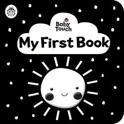 Book cover of Baby Touch: My First Book: a black-and-white cloth book by Ladybird