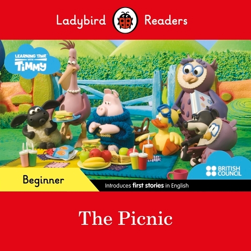 Book cover of Ladybird Readers Beginner Level - Timmy Time - The Picnic (ELT Graded Reader) by Ladybird