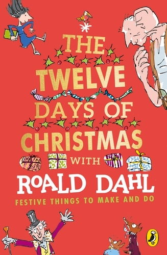 Book cover of Roald Dahl's The Twelve Days of Christmas by Roald Dahl