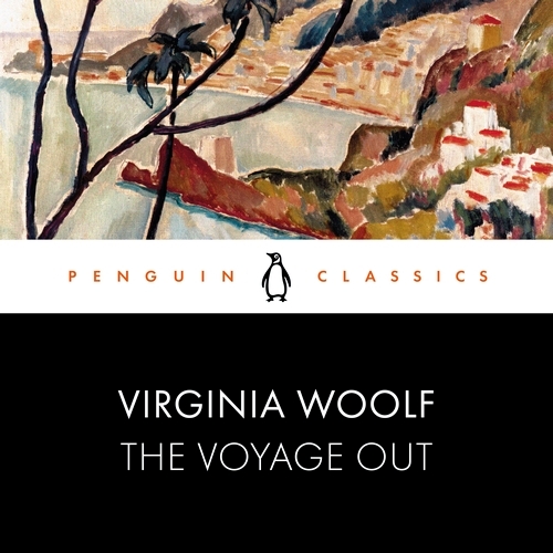 Book cover of The Voyage Out by Virginia Woolf